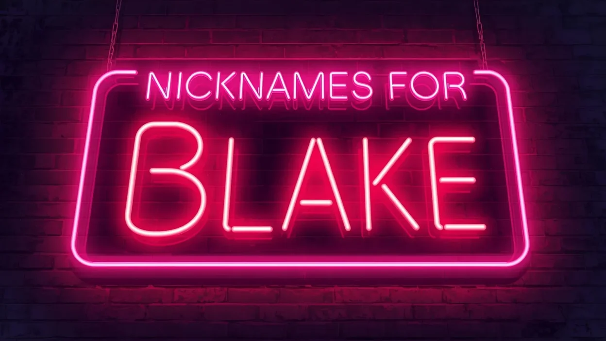 Nicknames for Blake