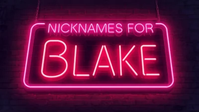 Nicknames for Blake