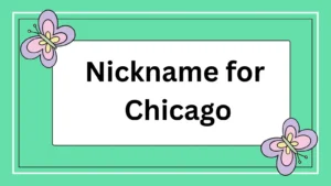 Nickname for Chicago